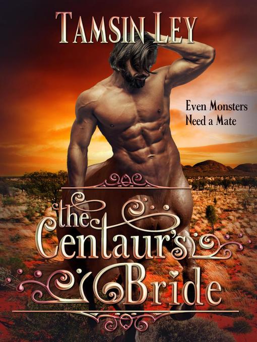 Title details for The Centaur's Bride by Tamsin Ley - Available